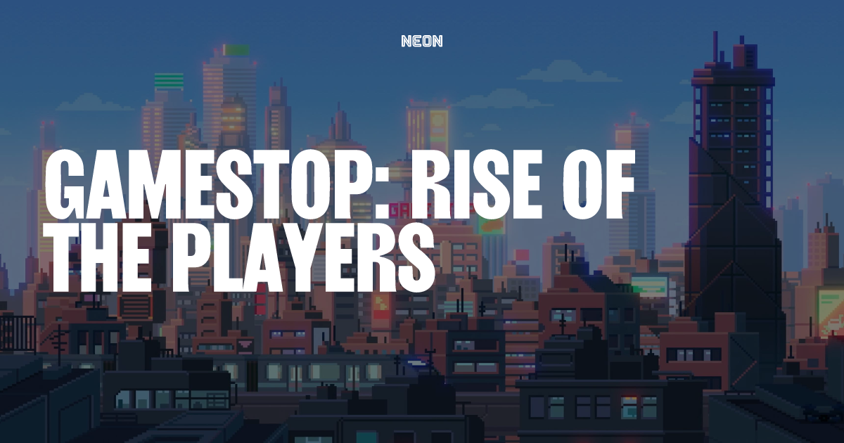 Gamestop: Rise of the Players